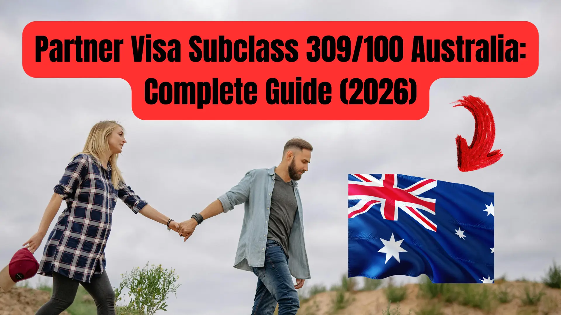 Partner Visa Subclass 309/100 Australia