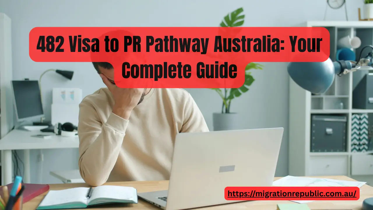 482 Visa to PR Pathway