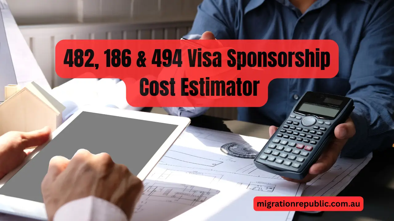 482, 186 & 494 Visa Sponsorship Cost Estimator