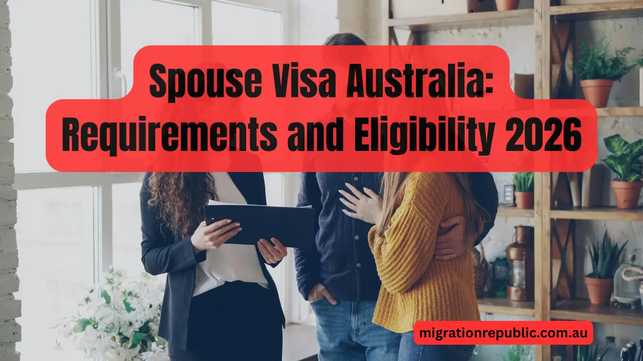Spouse Visa Australia: Requirements and Eligibility 2026