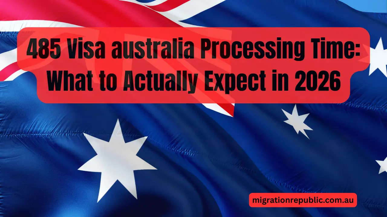 485 Visa australia Processing Time: What to Actually Expect in 2026